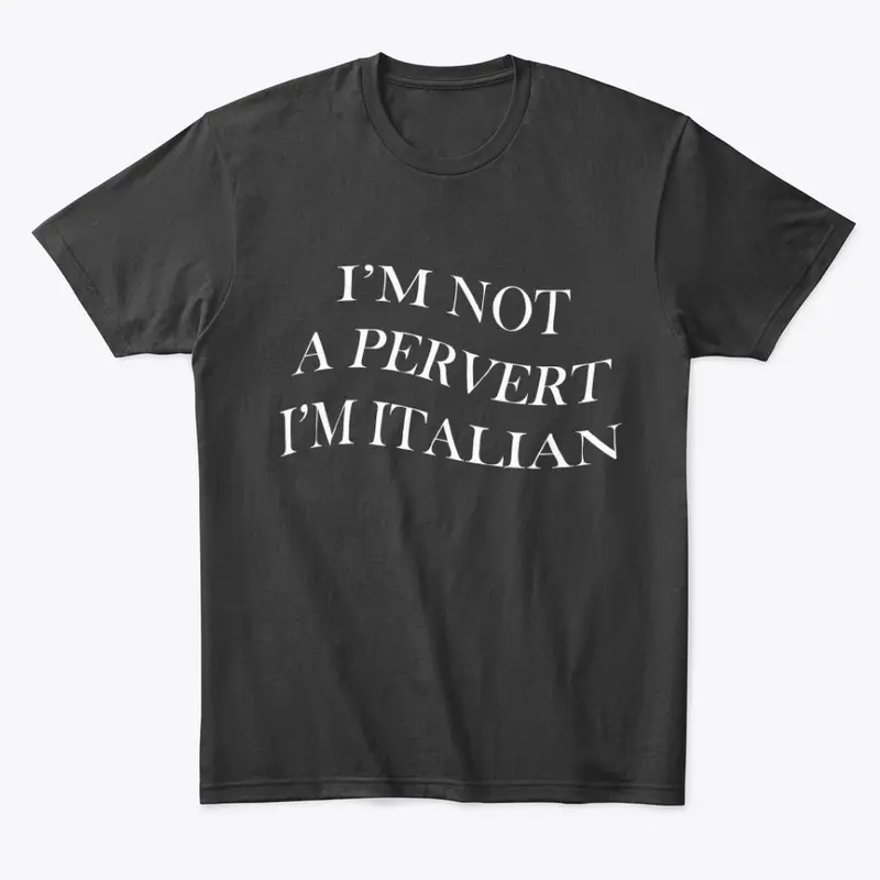 I'm Italian!